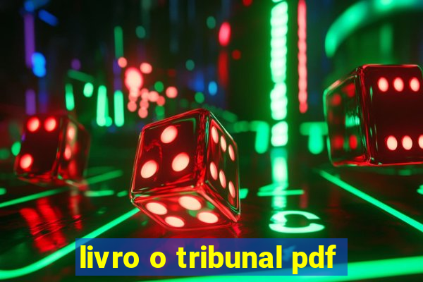 livro o tribunal pdf